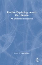 Positive Psychology Across the Lifespan