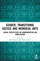 Transitional Justice- Gender, Transitional Justice and Memorial Arts