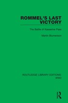 Routledge Library Editions: WW2- Rommel's Last Victory