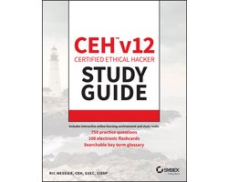 Omslag van Sybex Study Guide- CEH v12 Certified Ethical Hacker Study Guide with 750 Practice Test Questions