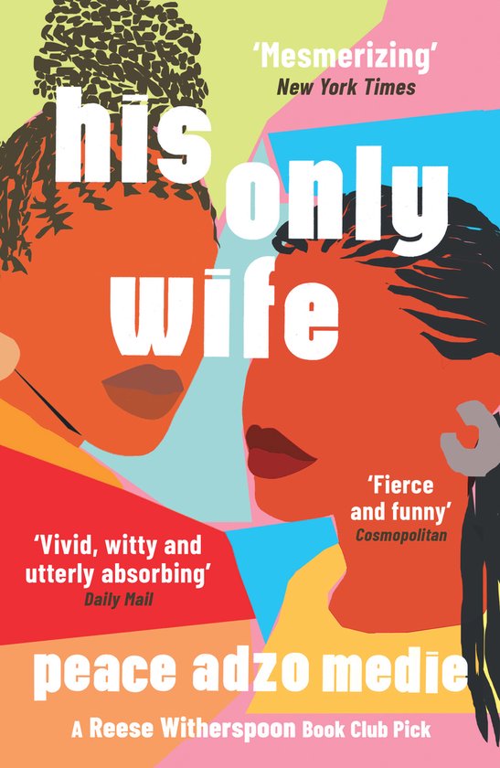 Couverture de livre représentant les visages de deux femmes en orange et rouge, avec le titre 'his only wife' et des citations.