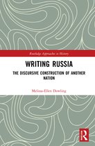 Routledge Approaches to History- Writing Russia