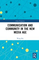 China Perspectives- Communication and Community in the New Media Age