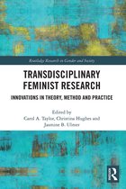 Routledge Research in Gender and Society- Transdisciplinary Feminist Research