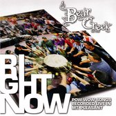 Bear Creek - Right Now (CD)