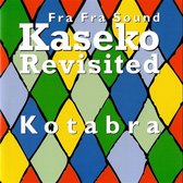 Various Artists - Kotabra. Kaseko Revisited (CD)