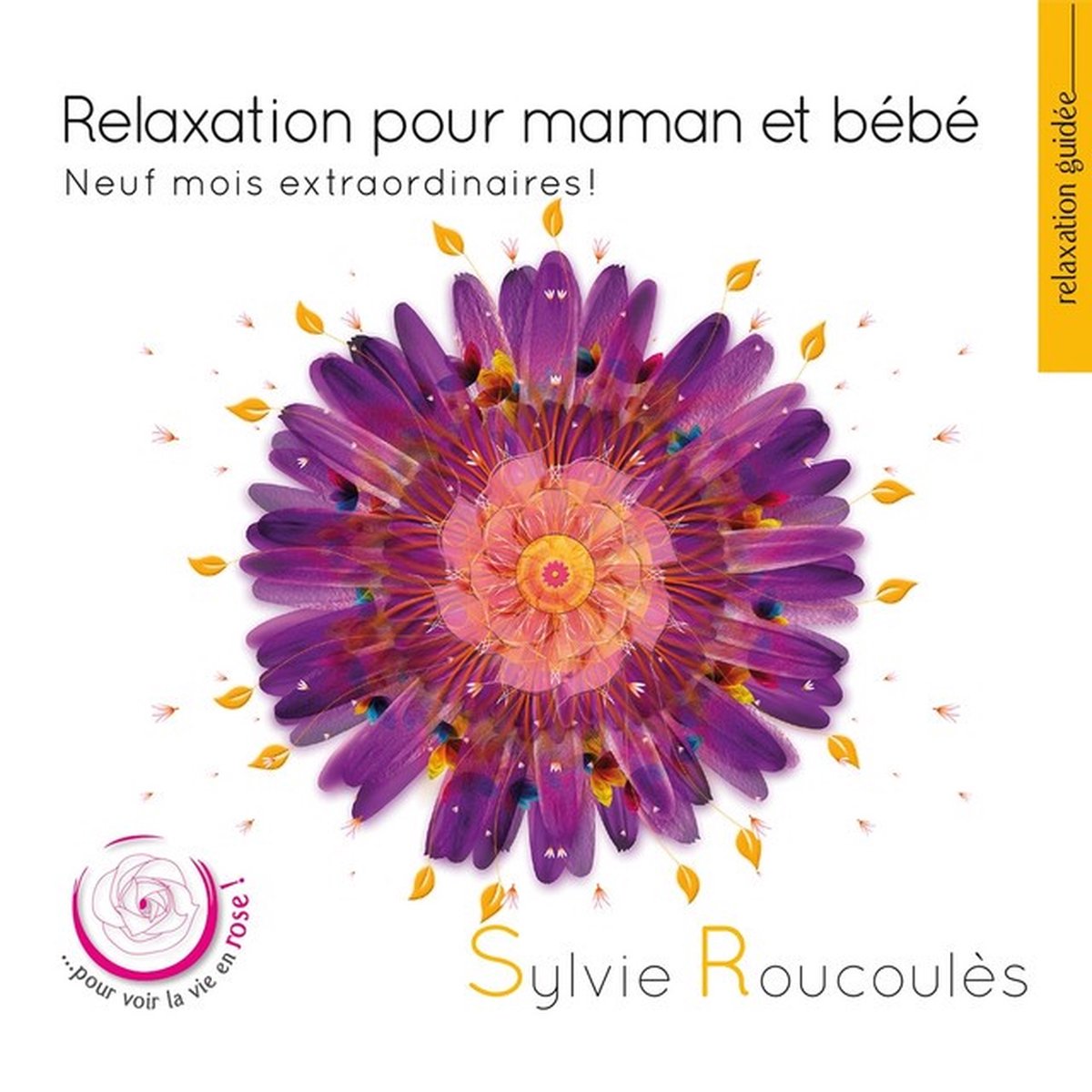 Sylvie Roucoulès - Relaxation Pour Maman & Bébé (CD)