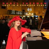 Daryl Sherman - Lost In A Crowded Place (CD)