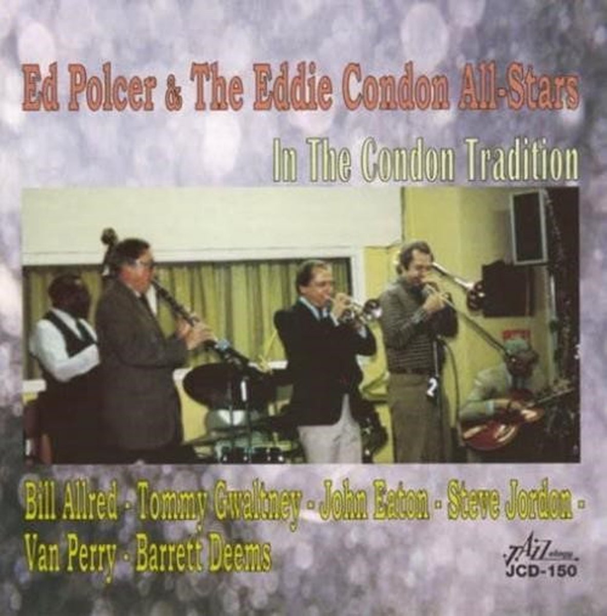 Ed Polcer & Eddie Condon And His All-Stars - In the Condon Tradition (CD)