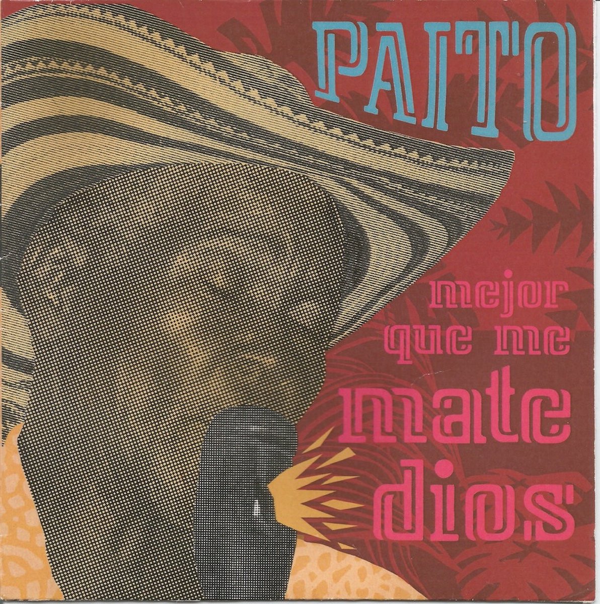 Paito Y Mejor Que Me Mate Dios - Mejor Que Me Mate Dios (CD)