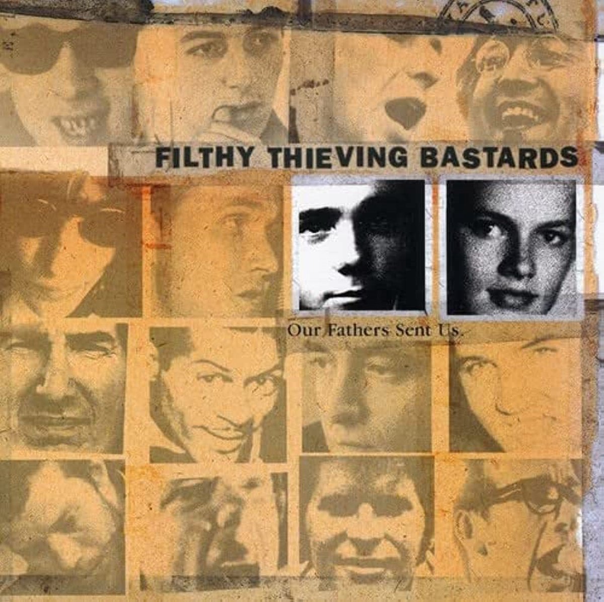 Filthy Thieving Bastards - Our Fathers Sent Us (LP)