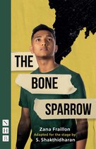 The Bone Sparrow (NHB Modern Plays)