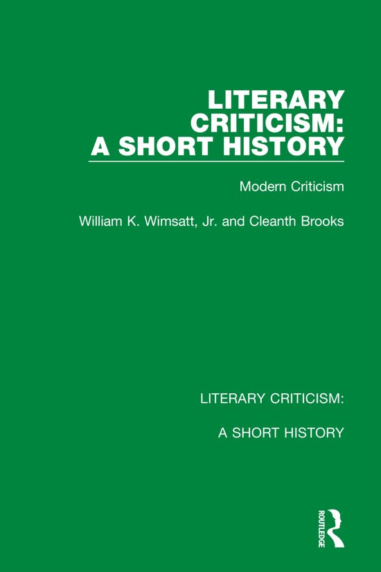 Literary Criticism Literary Criticism A Short History, William K