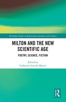 Routledge Studies in Renaissance Literature and Culture- Milton and the New Scientific Age