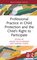 The Focus On Series- Professional Practice in Child Protection and the Child’s Right to Participate