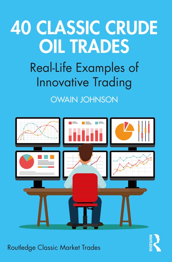 Couverture du livre : "40 CLASSIC CRUDE OIL TRADES" avec des graphiques et un homme regardant des écrans d'ordinateur.