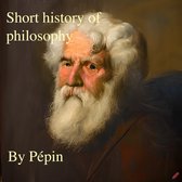 Short - Short history of philosophy