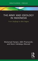 Routledge Contemporary Southeast Asia Series-The Army and Ideology in Indonesia