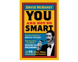 You Are Not So Smart