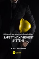 Risk-Based, Management-Led, Audit-Driven, Safety Management Systems