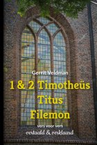 1 & 2 Timotheüs, Titus, Filemon