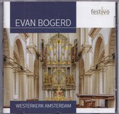 Franz Liszt, Johann Sebastian Bach, Evan Bogerd, Alexandre Guilmant, Jan Zwart, Max Reger - Evan Bogerd bespeelt het Duyschot-Vater-Flentrop-orgel van de Westerkerk te Amsterdam