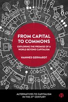 Alternatives to Capitalism in the 21st Century- From Capital to Commons