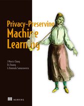 Privacy-Preserving Machine Learning