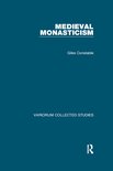 Variorum Collected Studies- Medieval Monasticism