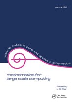 Lecture Notes in Pure and Applied Mathematics- Mathematics for Large Scale Computing