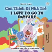 Vietnamese English Bilingual Collection - Con Thích Đi Nhà Trẻ I Love to Go to Daycare