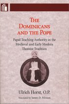 The Dominicans And the Pope