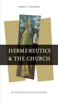 Reading the Scriptures- Hermeneutics and the Church
