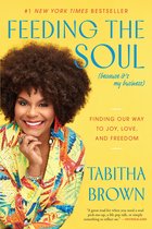 A Feeding the Soul Book- Feeding the Soul (Because It's My Business)