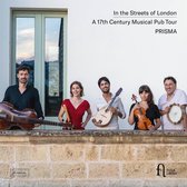 Prisma - In The Streets Of London: A 17th Century Musical Pub Tour (CD)