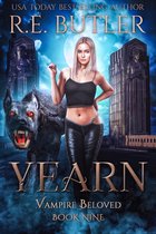 Vampire Beloved 9 - Yearn (Vampire Beloved Book Nine)