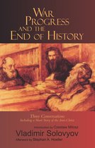 Philosophy - War, Progress, and the End of History