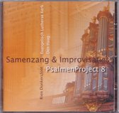 PsalmenProject 8 - Ritmische samenzang en improvisaties vanuit de Evangelisch Lutherse Kerk te Den Haag o.l.v. Rien Donkersloot