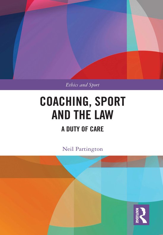 Ethics and Sport- Coaching, Sport and the Law - cover