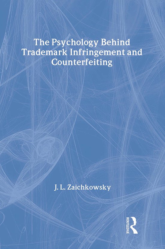 The Psychology Behind Trademark Infringement and Counterfeit ... - cover