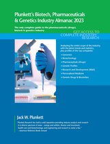 Plunkett's Biotech, Pharmaceuticals & Genetics Industry Almanac 2023