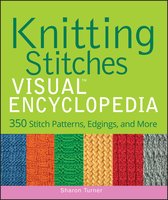 Knitting Stitches Visoal Encyclopedia