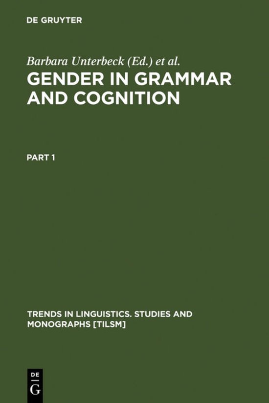 Gender in Grammar and Cognition - cover