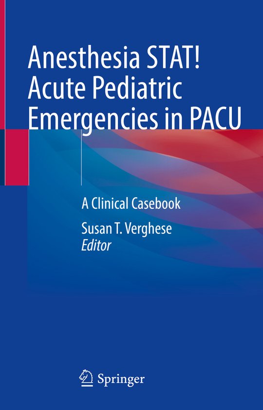 Anesthesia STAT! Acute Pediatric Emergencies in PACU - cover