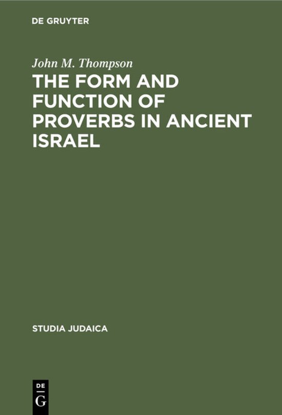 Studia Judaica1-The Form and Function of Proverbs in Ancient ... - cover