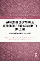 Educational Leadership for an Equitable, Resilient and Sustainable Future- Women in Educational Leadership and Community Building