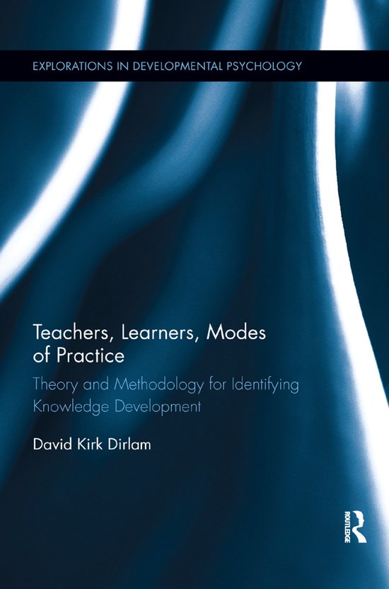 Explorations in Developmental Psychology- Teachers, Learners ... - cover