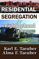 Residential Segregation & Neighborhood Change