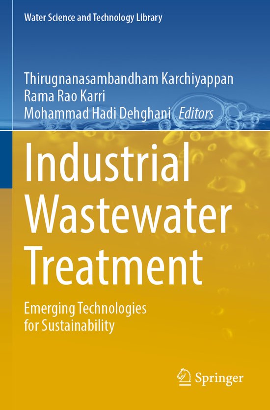 Water Science and Technology Library Industrial Wastewater Treatment