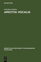 Beihefte zur Zeitschrift fur Romanische Philologie327- Amicitia vocalis